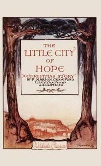 Bokomslag för "The Little City of Hope"