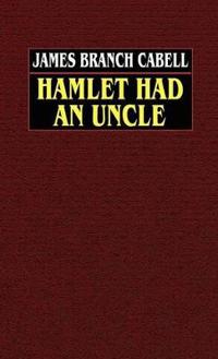 Hamlet Had an Uncle