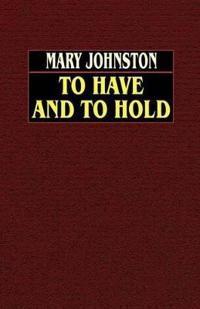 Kirjan kansi "To Have and to Hold"