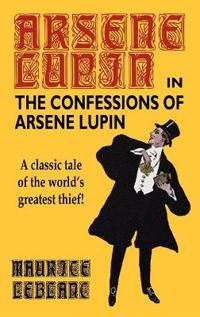 Bokomslag for "The Confessions of Arsene Lupin"