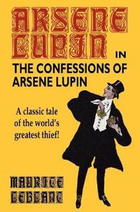 Bokomslag for "The Confessions of Arsene Lupin"