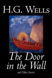 Kirjan kansi "The Door In The Wall And Other Stories"