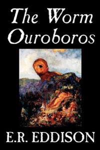 Kirjan kansi "The Worm Ouroboros by E.R. Eddison, Fiction, Fantasy"