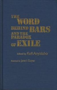 Kirjan kansi "The Word Behind Bars and the Paradox of Exile"