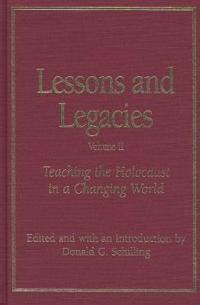Lessons and Legacies V. 2; Teaching the Holocaust in a Changing World