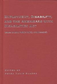 Employment, Disability and the Americans with Disabilities Act