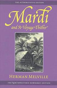 Bokomslag för "Mardi And A Voyage Thither"