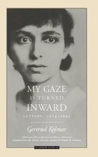 My Gaze Is Turned Inward