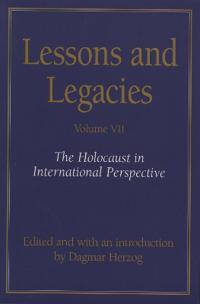 Lessons and Legacies V. 7; Holocaust in International Perspective
