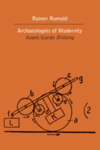 Archaeologies of Modernity