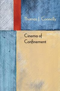 Cinema of Confinement