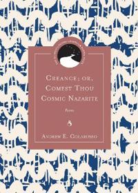 Creance; or, Comest Thou Cosmic Nazarite