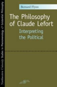 Philosophy of Claude Lefort