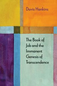 Book of Job and the Immanent Genesis of Transcendence