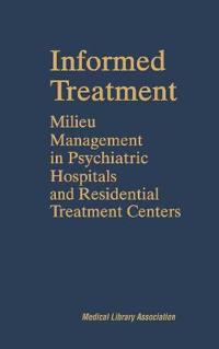 Informed Treatment