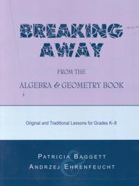 Breaking Away from the Algebra and Geometry Book
