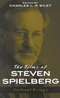 Bokomslag för "The Films of Steven Spielberg"