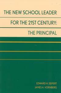 The New School Leader for the 21st Century