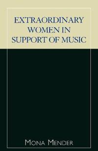 Extraordinary Women in Support of Music