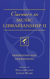 Careers in Music Librarianship II