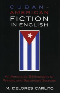 Cuban American Fiction in English