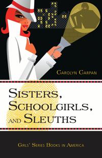 Sisters, Schoolgirls, and Sleuths