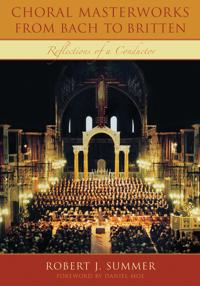 Choral Masterworks from Bach to Britten