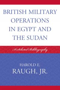 British Military Operations in Egypt and the Sudan