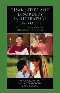 Disabilities and Disorders in Literature for Youth