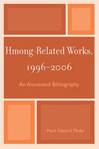 Hmong-Related Works, 1996-2006