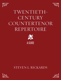 Twentieth-Century Countertenor Repertoire
