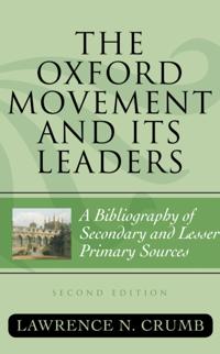 Oxford Movement and Its Leaders