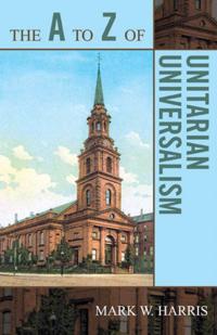 A to Z of Unitarian Universalism