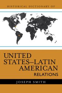 Historical Dictionaries of Diplomacy and Foreign Relations