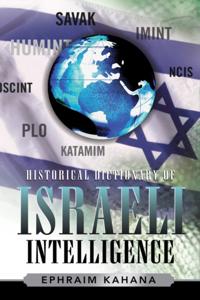 Historical Dictionaries of Intelligence and Counterintelligence