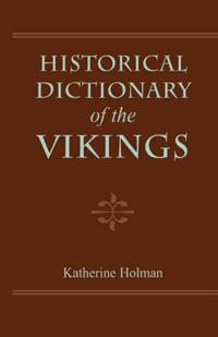 Historical Dictionaries of Ancient Civilizations and Historical Eras