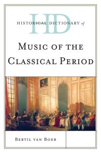 Bokomslag för "Historical Dictionary of Music of the Classical Period"