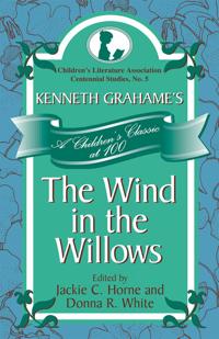 Kenneth Grahame's The Wind in the Willows