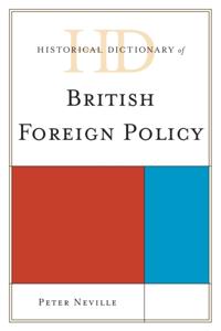Historical Dictionaries of Diplomacy and Foreign Relations