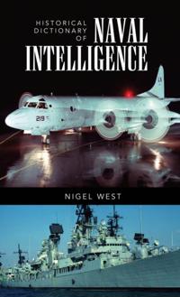 Historical Dictionaries of Intelligence and Counterintelligence