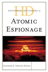 Historical Dictionaries of Intelligence and Counterintelligence