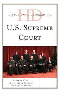 Historical Dictionaries of U.S. Politics and Political Eras