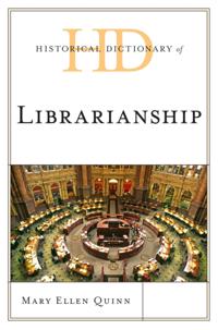 Historical Dictionaries of Professions and Industries