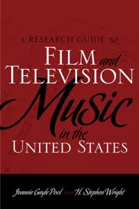 Research Guide to Film and Television Music in the United States
