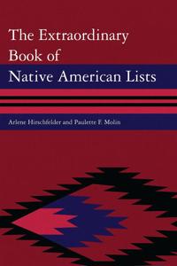 The Extraordinary Book of Native American Lists