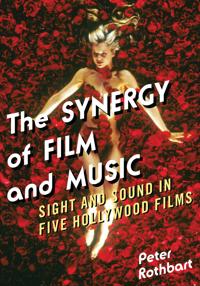 Bokomslag för "The Synergy of Film and Music"