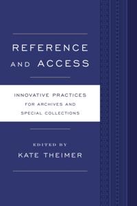 Innovative Practices for Archives and Special Collections