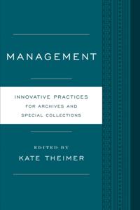 Innovative Practices for Archives and Special Collections