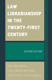 Bokomslag för "Law Librarianship in the Twenty-First Century"