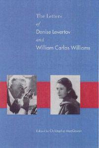 The Letters of Denise Levertov & William Carlos Williams
